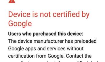 Сервисы Google перестали работать, а «устройство не сертифицировано»: как решать проблему [ДОПОЛНЕНО]